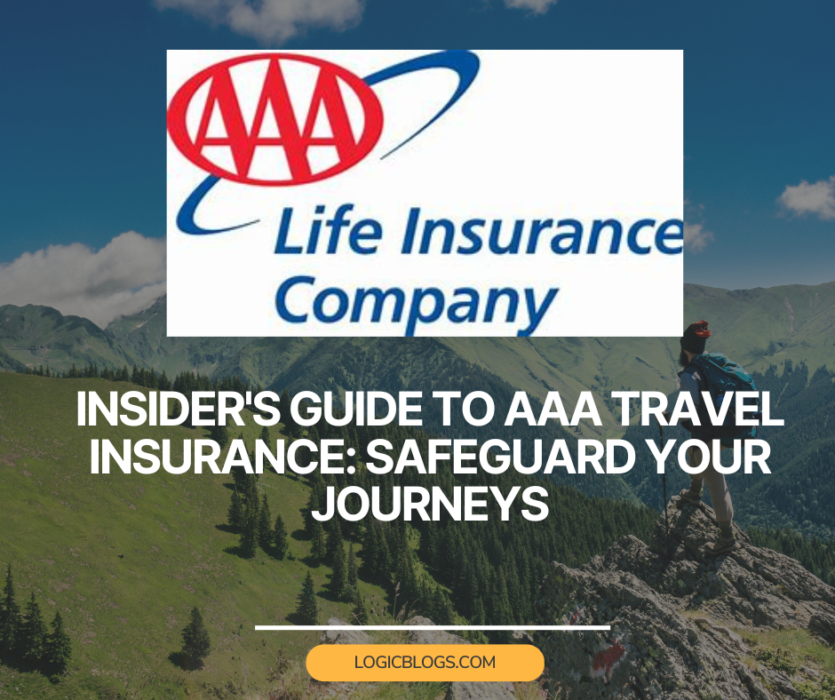 Insider's Guide to AAA Travel Insurance: Safeguard Your Journeys